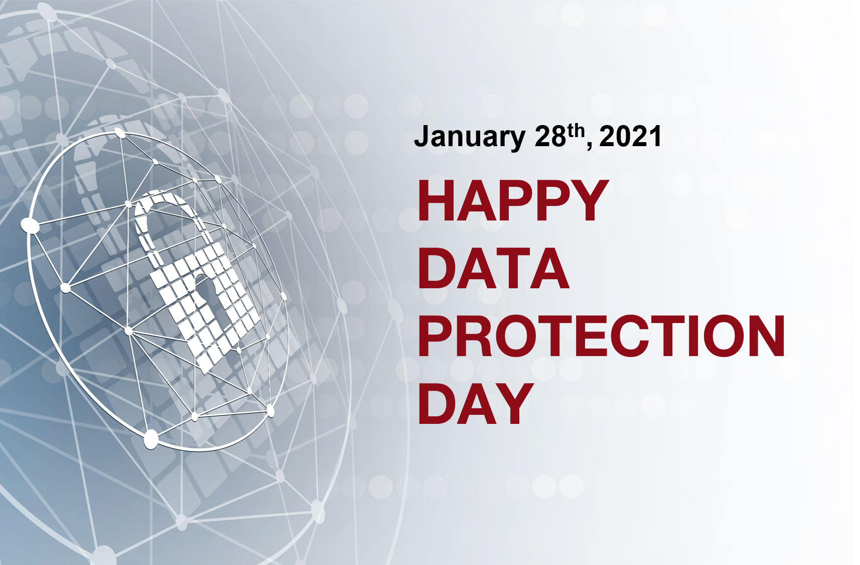 Happy Data Protection Day, 28th of January 2021