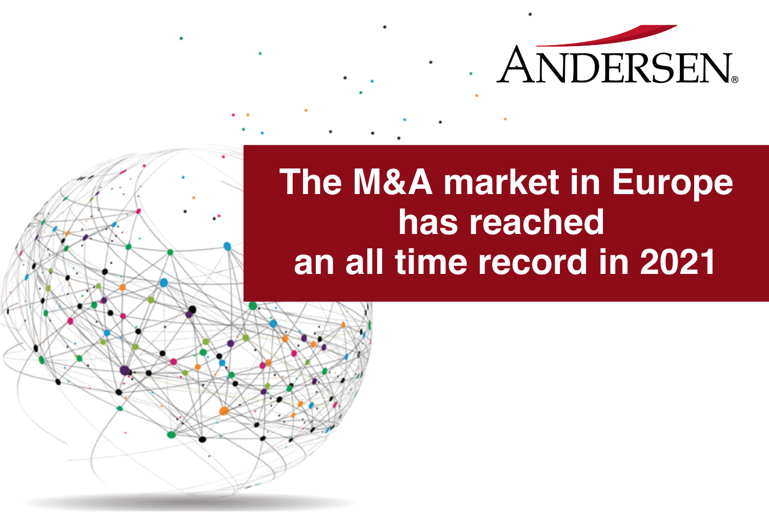 The M&A market in Europe reached an all time record in 2021