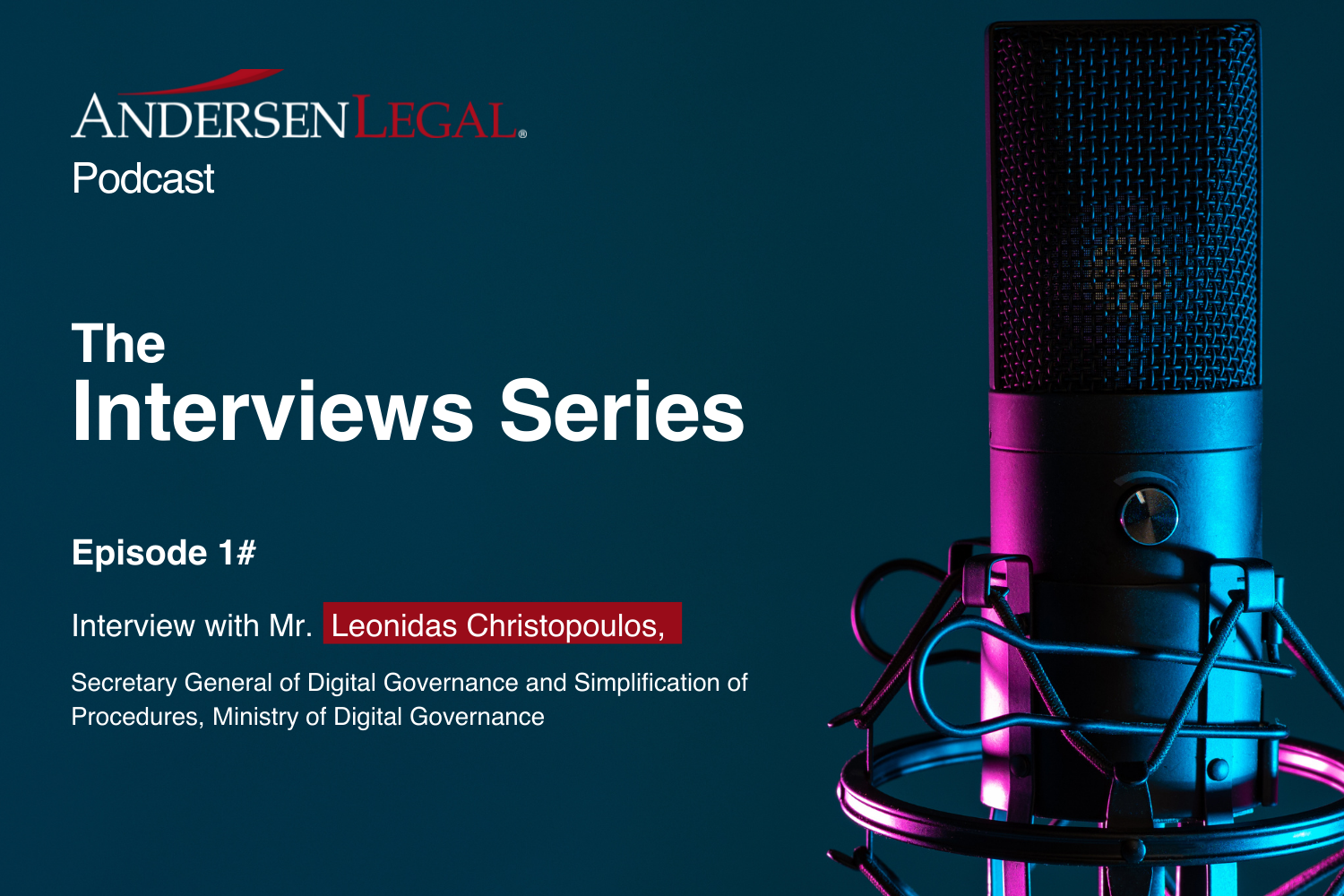 The Interviews Series: Mr. Leonidas Christopoulos, Secretary General of Digital Governance