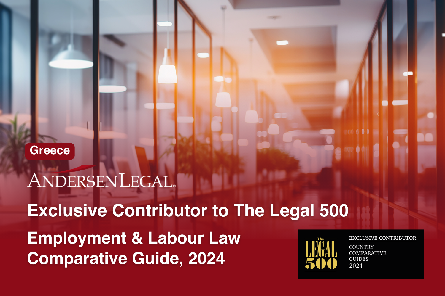Andersen Legal: Exclusive contributor to The Legal 500 Employment & Labour Law Comparative Guide 2024